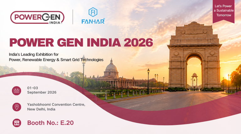 Forhåndsvisning af udstillingen | FANHAR Electronics får debut på POWERGEN Indien 2026 – Stand E.20, dit besøg er hjerteligt inviteret